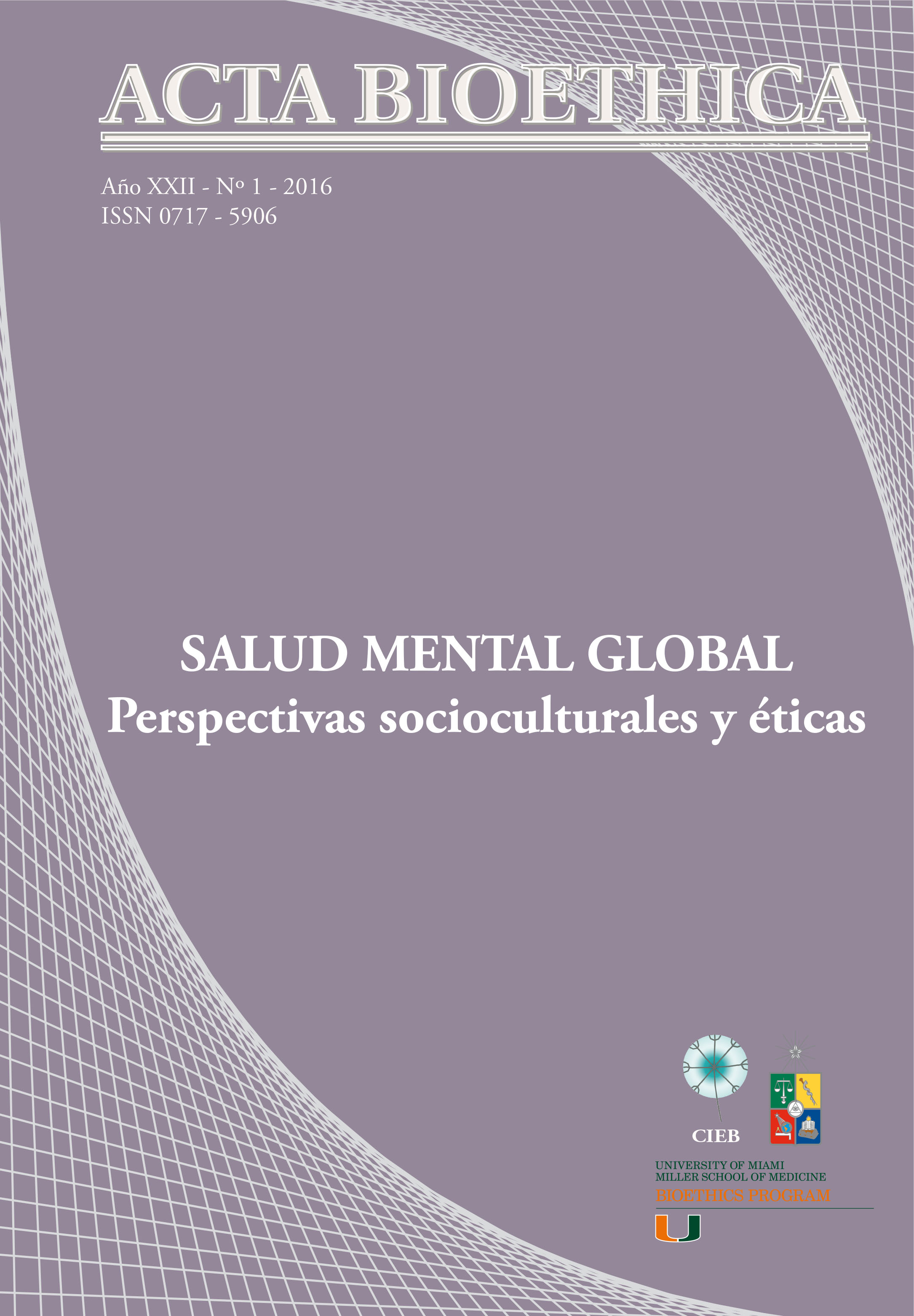 												View Vol. 22 No. 1 (2016): Salud Mental Global: perspectivas socioculturales y éticas
											